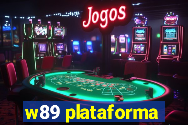 w89 plataforma